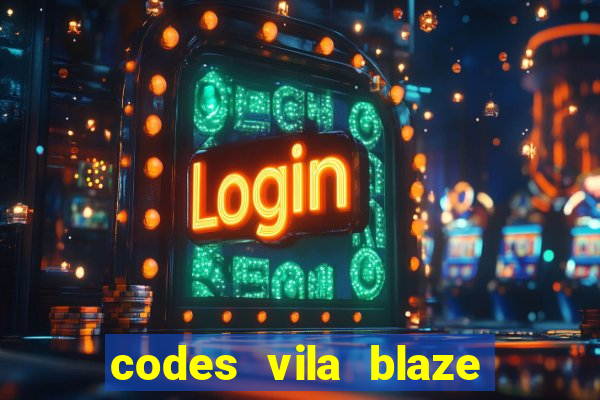 codes vila blaze shindo life