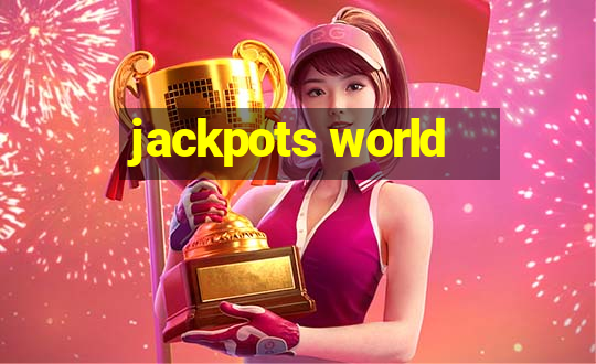 jackpots world