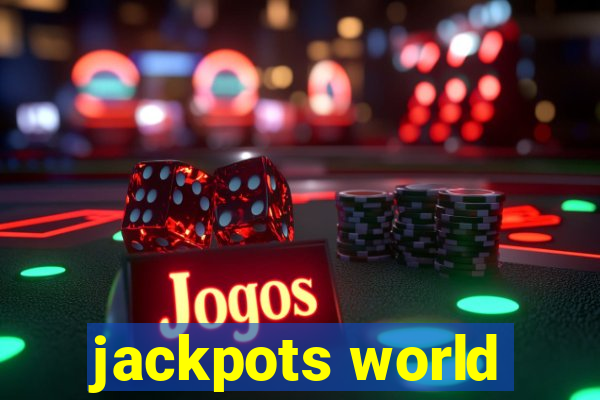 jackpots world