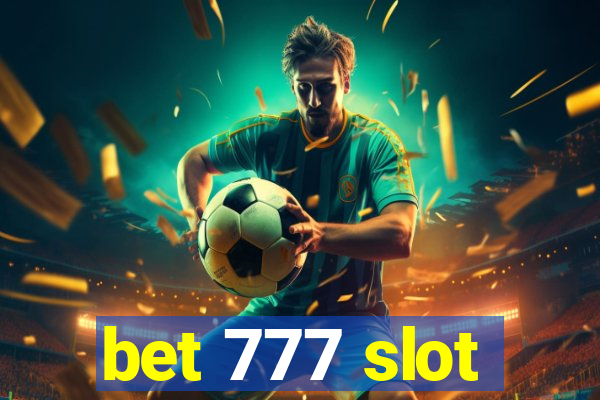 bet 777 slot