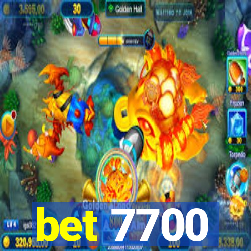 bet 7700