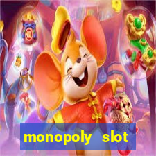 monopoly slot machine game