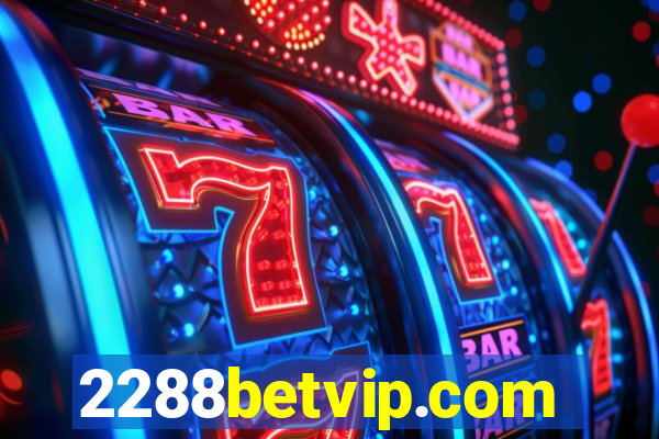 2288betvip.com