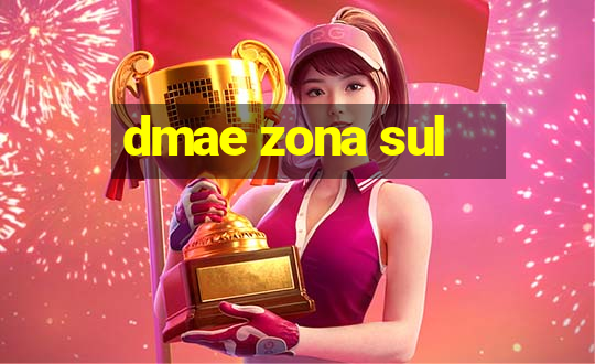 dmae zona sul