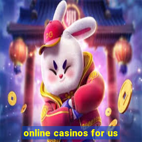 online casinos for us