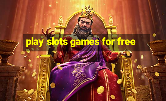 play slots games for free