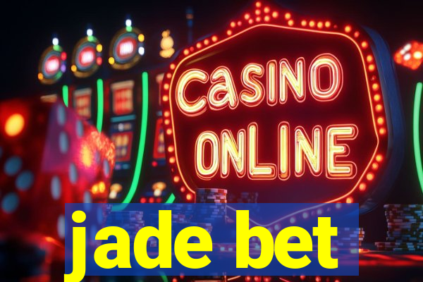 jade bet