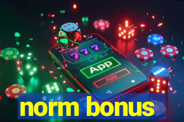 norm bonus