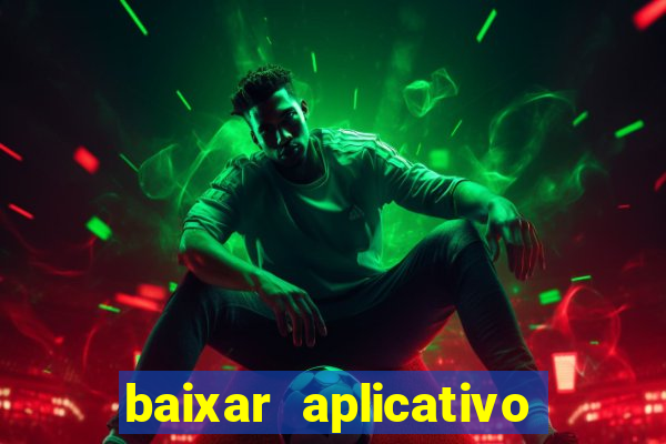 baixar aplicativo fortune tiger