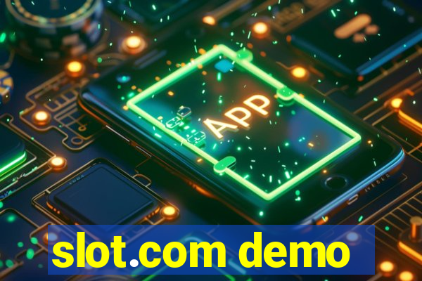 slot.com demo