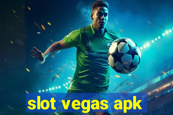 slot vegas apk