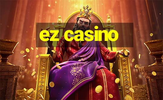 ez casino