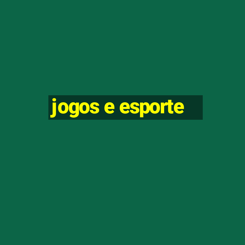 jogos e esporte