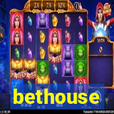 bethouse