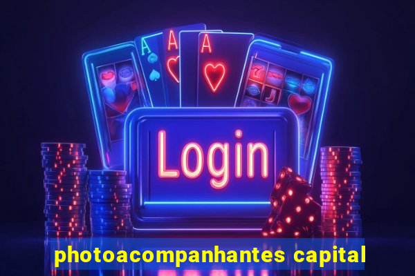 photoacompanhantes capital