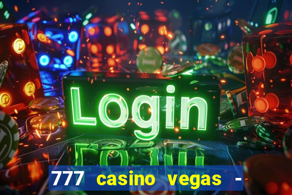 777 casino vegas - slot jogos