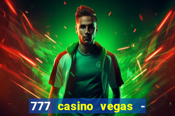 777 casino vegas - slot jogos