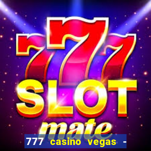 777 casino vegas - slot jogos