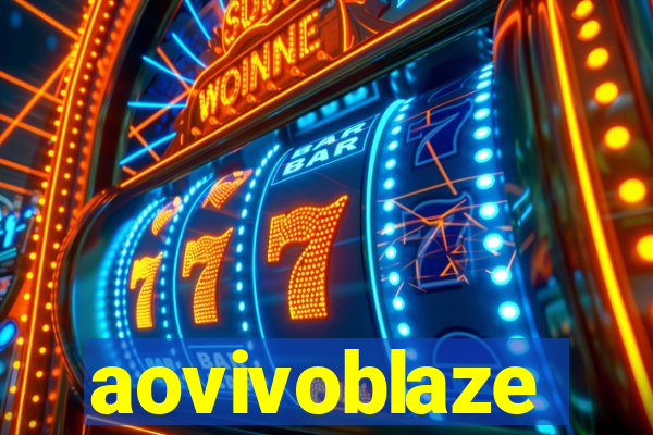 aovivoblaze