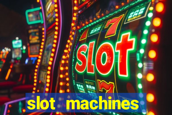 slot machines casino slots