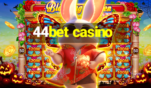 44bet casino