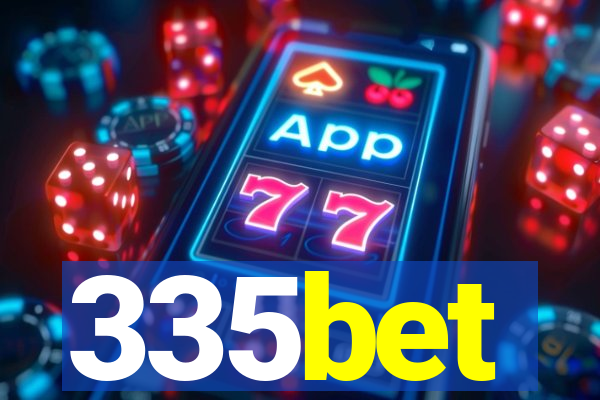 335bet