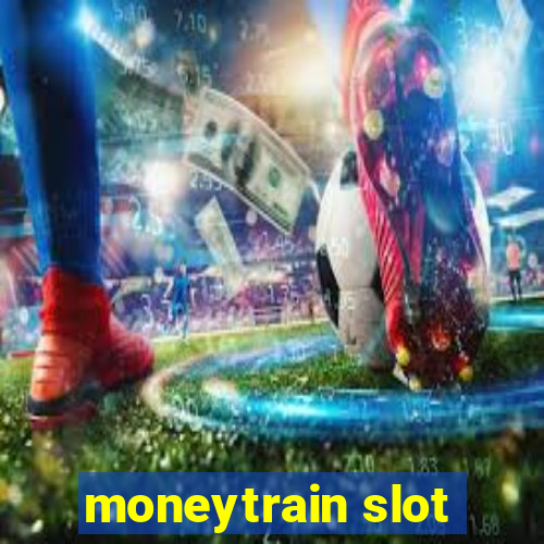 moneytrain slot