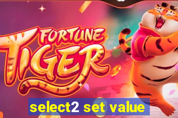 select2 set value