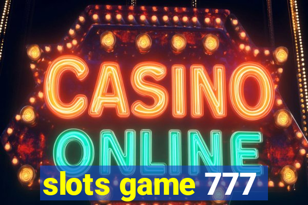 slots game 777