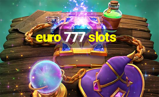 euro 777 slots