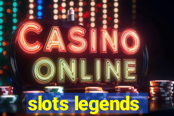 slots legends