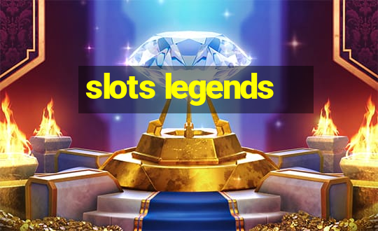 slots legends