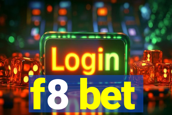 f8 bet