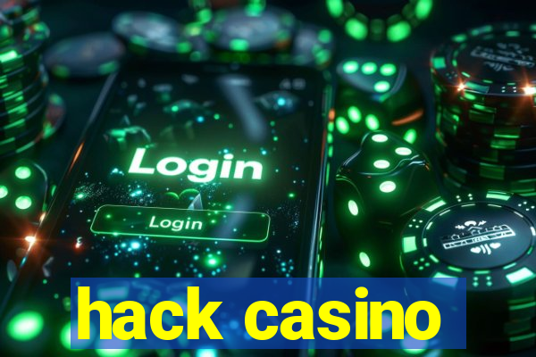 hack casino