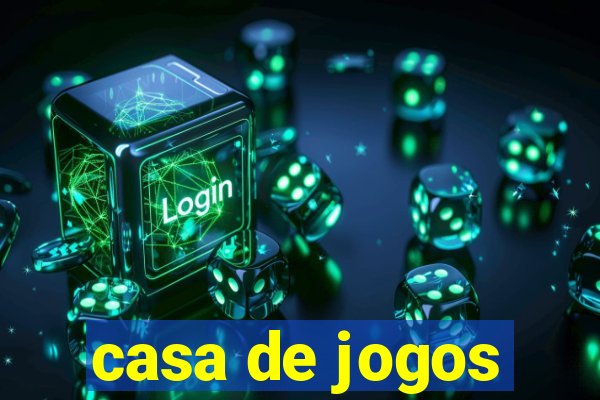 casa de jogos