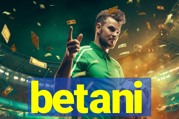 betani