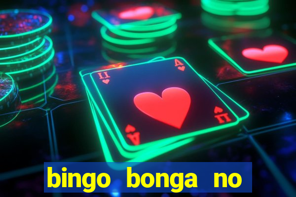 bingo bonga no deposit bonus codes