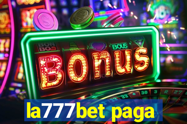 la777bet paga