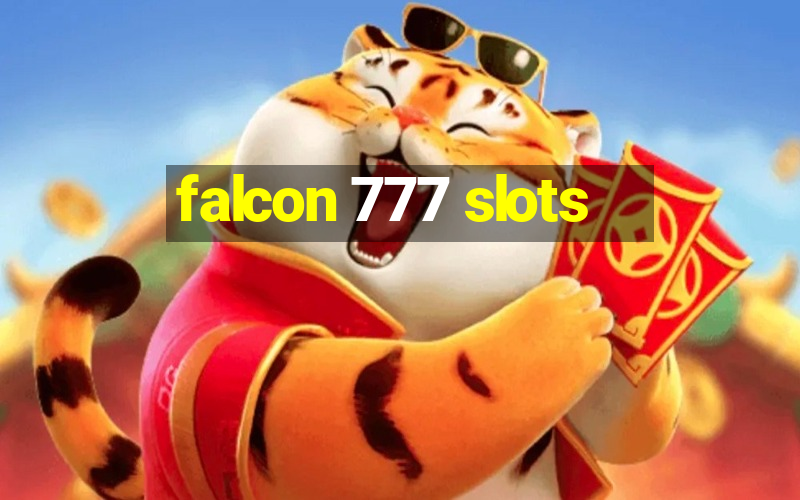 falcon 777 slots