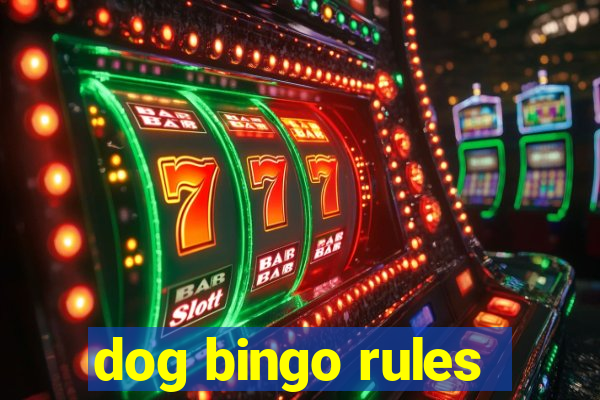 dog bingo rules