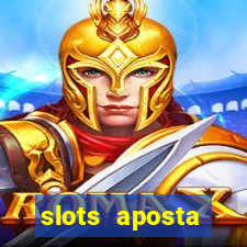 slots aposta mínima 1 centavo