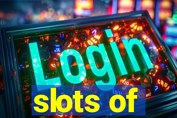 slots of