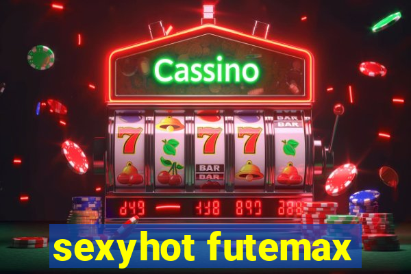 sexyhot futemax