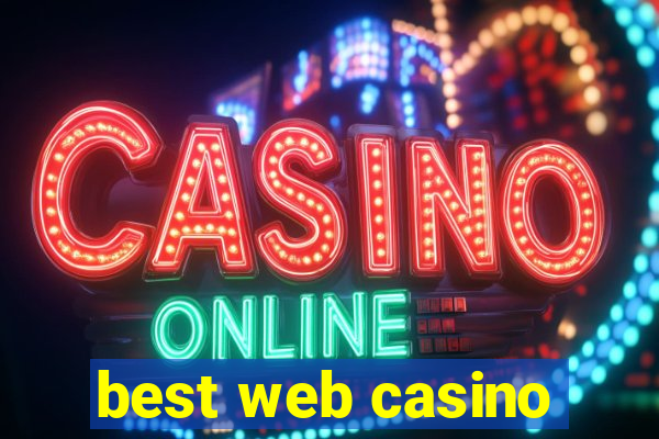 best web casino