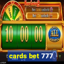 cards bet 777