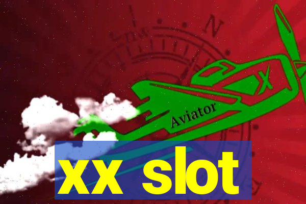 xx slot