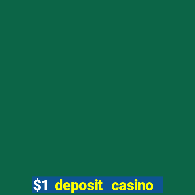 $1 deposit casino near new zealand