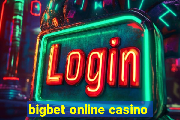 bigbet online casino