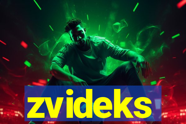 zvideks