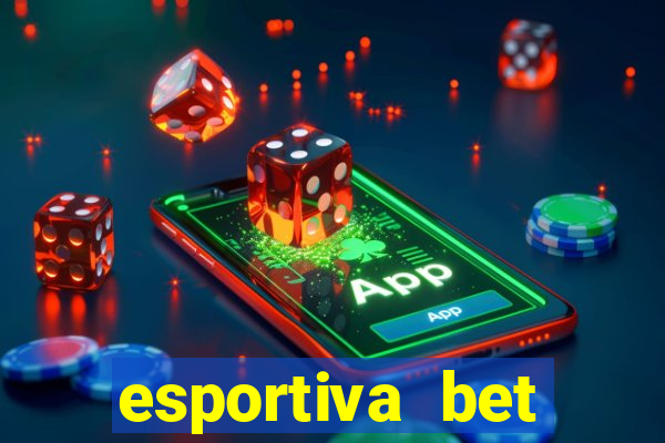 esportiva bet depósito mínimo